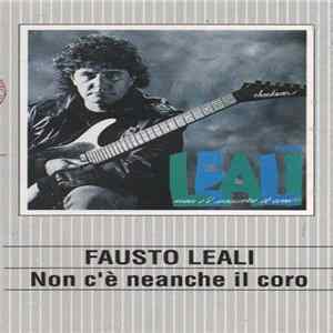 Fausto Leali - Non C'è Neanche Il Coro Album