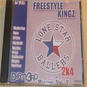 Freestyle Kingz - Dirty 3rd Mixtape Vol. 7 (Lone Star Ballers 2k4) Album