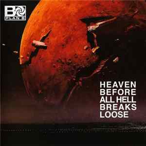 Plan B - Heaven Before All Hell Breaks Loose Album