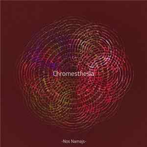Nos Namajs - Chromesthesia Album
