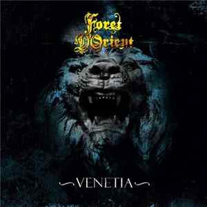Foret D'Orient - Venetia Album