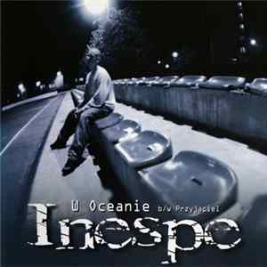 Inespe - W Oceanie B/W Przyjaciel Album