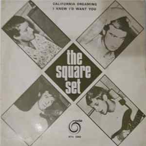 The Square Set - California Dreaming / Message Understood Album