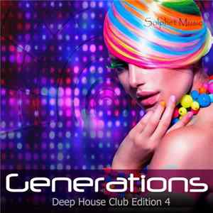 Various - Generations - Deep House Club Edition 4 Album