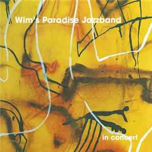 Wim's Paradise Jazzband - In Concert Album