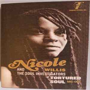 Nicole Willis & The Soul Investigators - Tortured Soul Album
