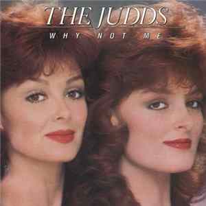 The Judds - Why Not Me Album