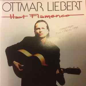 Ottmar Liebert - Hot Flamenco Album