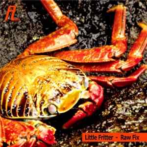 Little Fritter - Raw Fix Album