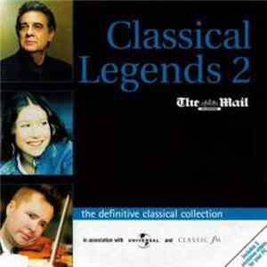 Various - Classical Legends - The Definitive Classical Collection 2 Album