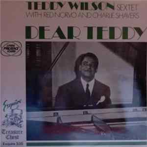 Teddy Wilson Sextet, Red Norvo, Charlie Shavers - Dear Teddy Album