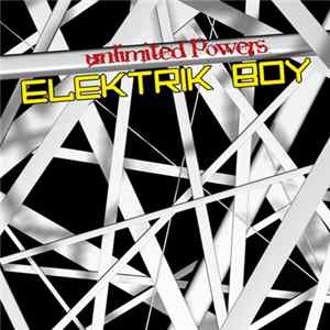 Elektrik Boy - Unlimited Powers Album