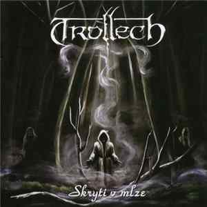 Trollech - Skryti V Mlze Album