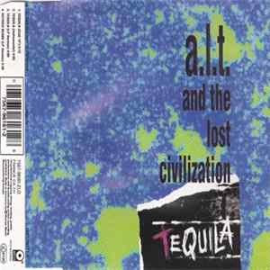 A.L.T. & The Lost Civilization - Tequila Album