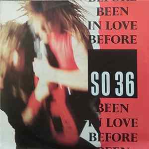 SO 36 - Been In Love Before / Remember Album