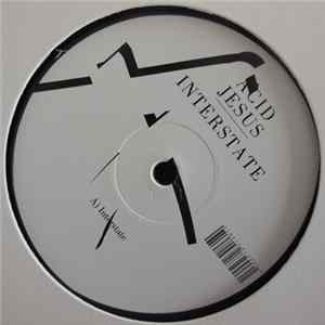 Acid Jesus - Interstate Album
