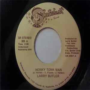 Larry Butler - Honky Tonk Man / They'll Never Taker Her Love From Me Album