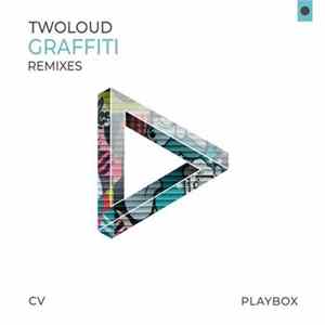 Twoloud - Graffiti (Remixes) Album