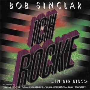 Bob Sinclar - Ich Rocke Album