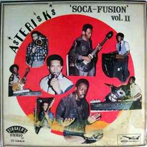 Asterisks - Soca Fusion Vol. 2 Album