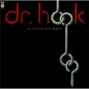 Dr. Hook - A Little Bit More Album