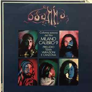 Osanna - Colonna Sonora Del Film "Milano Calibro 9" - Preludio, Tema, Variazioni E Canzona Album