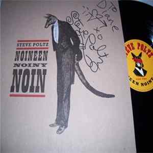 Steve Poltz - Noineen Noiny Noin Album