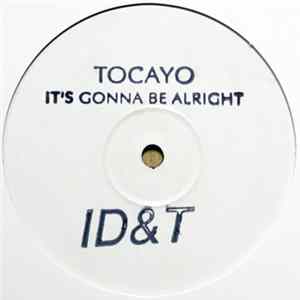 Tocayo - It's Gonna Be Alright Album