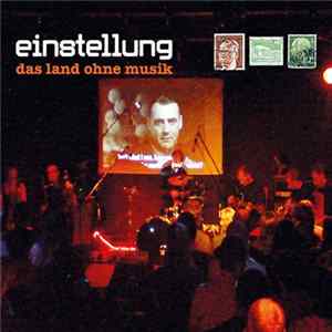 Einstellung - Das Land Ohne Musik Album