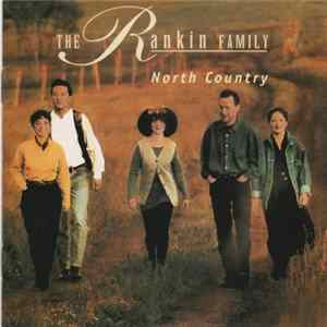 The Rankin Family - North Country Album