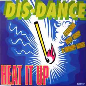 Dis-Dance Featuring Vicky Sharp & Anthony Woods - Heat It Up Album