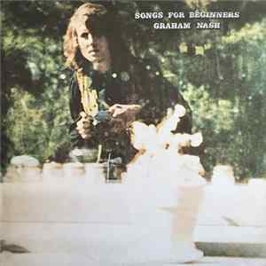 Graham Nash - Songs For Beginners Album