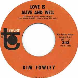 Kim Fowley - Love Is Alive And Well Album