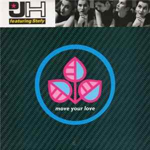 DJ H. Feat. Stefy - Move Your Love Album