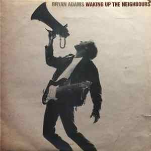 Bryan Adams - Waking Up The Neighbours Album