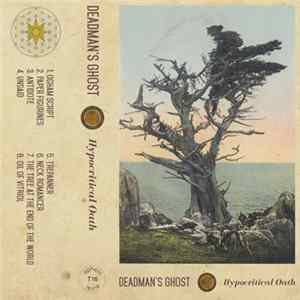Deadman's Ghost - Hypocritical Oath Album