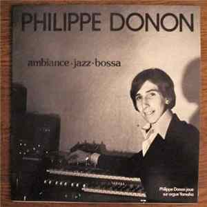 Philippe Donon - Ambiance Jazz Bossa Album