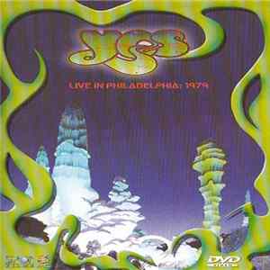 Yes - Live In Philadelphia 1979 Album