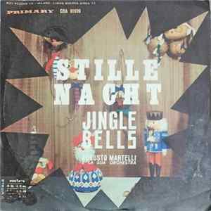 Augusto Martelli E La Sua Orchestra - Stille Nacht Album