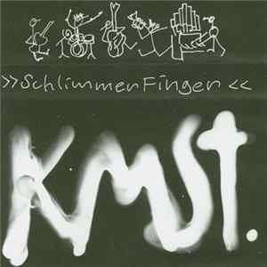 KMSt. - Schlimmer Finger Album