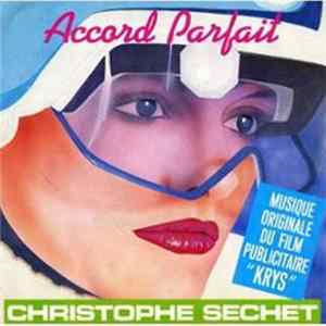Christophe Séchet - Accord Parfait Album