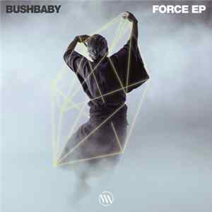 Bushbaby - Force Album