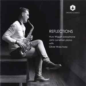 Huw Wiggin - Reflections Album
