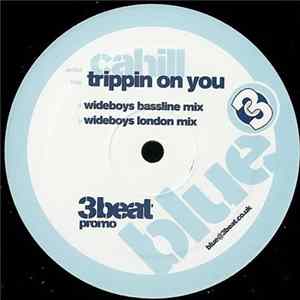 Cahill - Trippin On You (Wideboys Remixes) Album