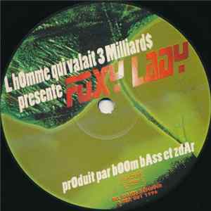 L'H0mme Qui Valait 3 Milliard$ - Foxy Lady / Dynapoly Album