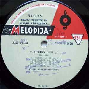 V. Utkins / R. Grīnblats / J. Ivanovs - Vilma Cīrule / Gunārs Stade - Dainas / Iespaidi / Variācijas-Etīdes Album