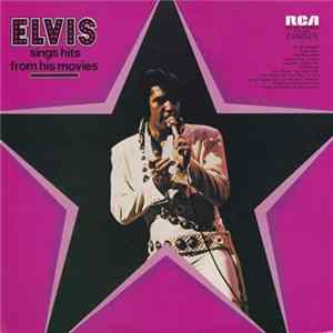 Elvis Presley - Elvis Sings Hits From His Movies Album