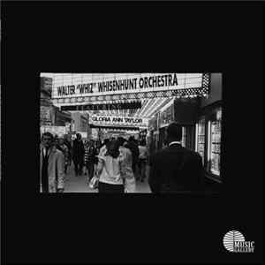 Walter Whisenhunt Orchestra - Walter "Whiz" Whisenhunt Orchestra Featuring Gloria Ann Taylor Album