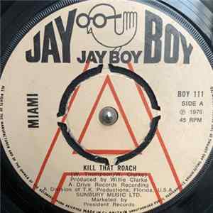 Miami - Kill That Roach Album