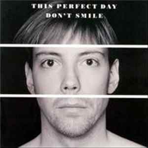 This Perfect Day - Don't Smile Album
